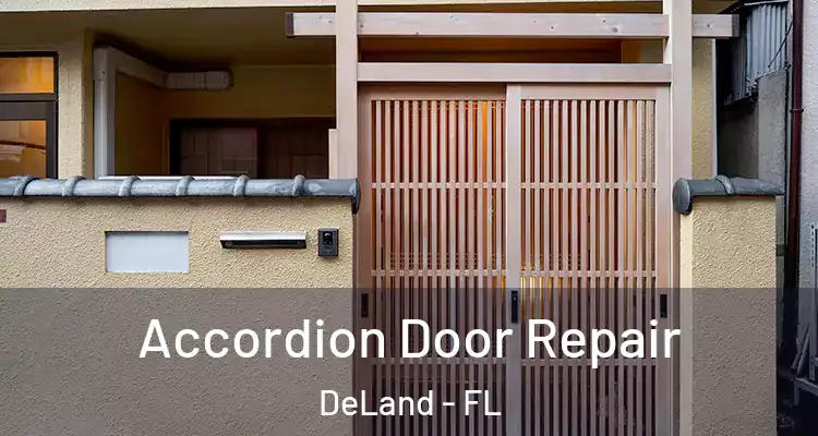 Accordion Door Repair DeLand - FL