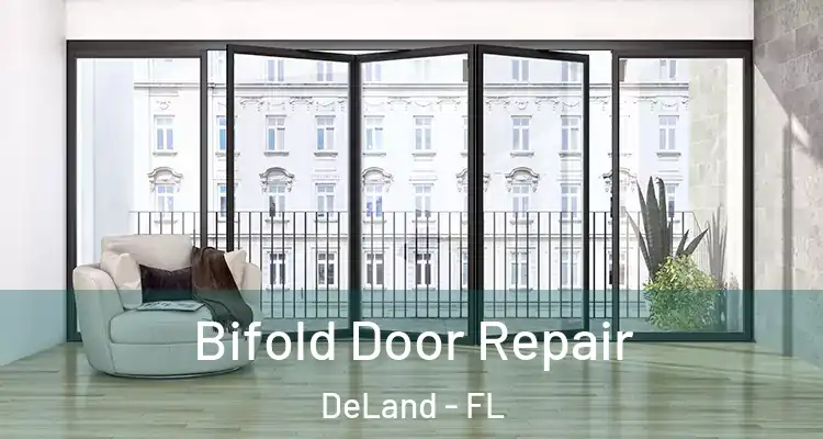 Bifold Door Repair DeLand - FL