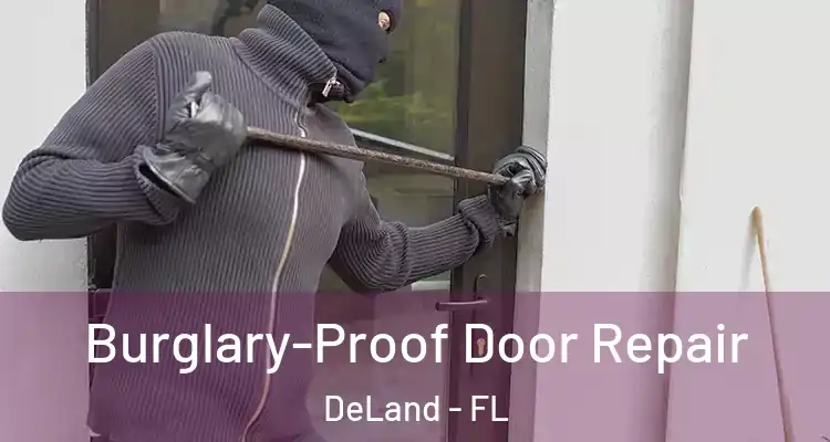 Burglary-Proof Door Repair DeLand - FL