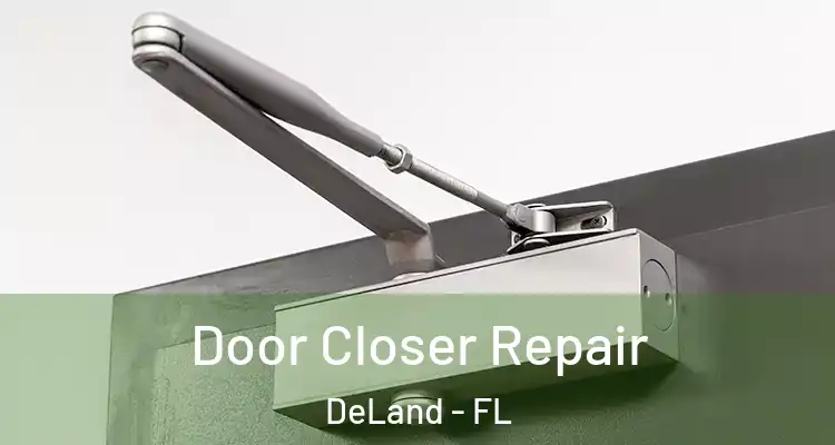 Door Closer Repair DeLand - FL