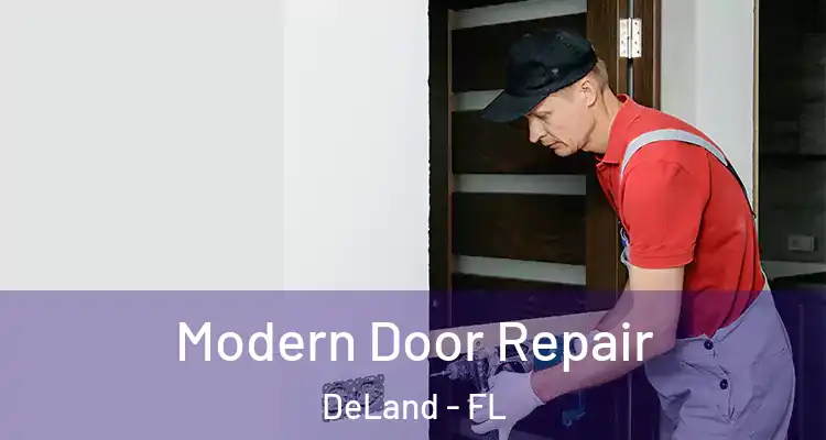 Modern Door Repair DeLand - FL