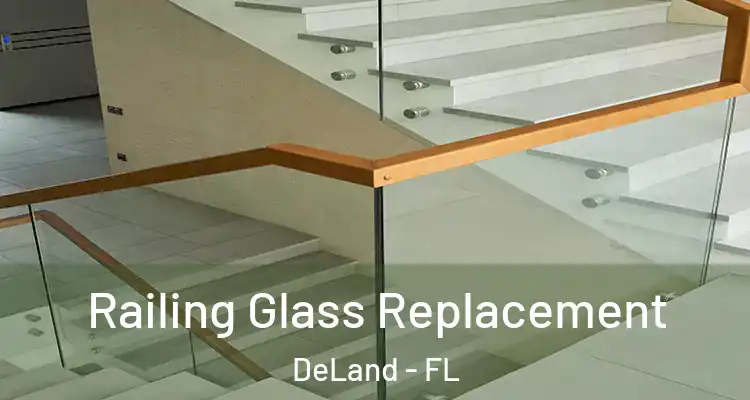 Railing Glass Replacement DeLand - FL