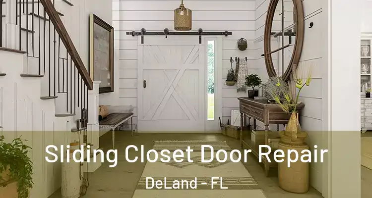 Sliding Closet Door Repair DeLand - FL