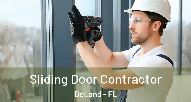 Sliding Door Contractor DeLand - FL